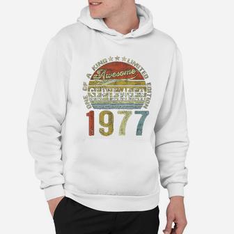 45 Years Old Gifts Vintage September 1977 45th Birthday Gift Hoodie - Seseable