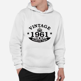 60th Birthday Gift Vintage 1961 Perfect Aged Crown Hoodie - Seseable