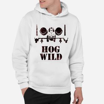 A10 Warthog Hog Wild Military Aviation Hoodie - Seseable