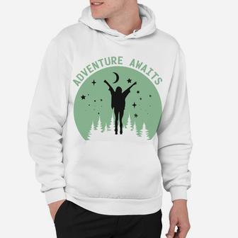 Adventure Awaits For You Travel Gift Idea Hoodie - Seseable