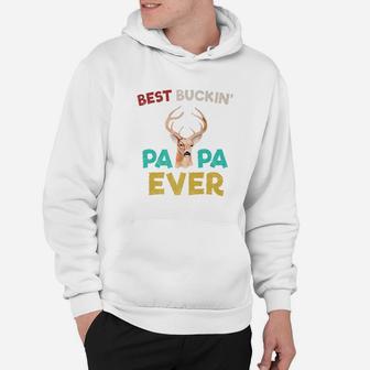 Best Buckin Papa Ever Shirt Deer Hunting Bucking Father Gift Hoodie - Seseable