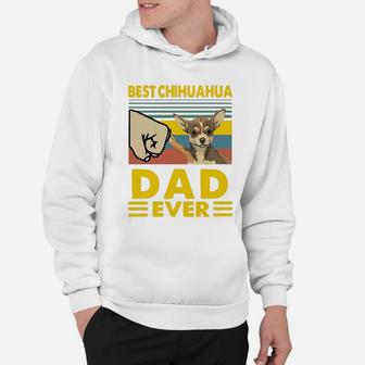Best Chihuahua Dad Ever Vintage Shirt Hoodie - Seseable