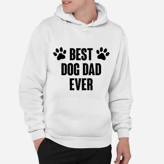 Best Dog Dad Ever Gift For Dad Hoodie - Seseable
