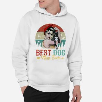 Best Dog Mom Ever Vintage Best Gifts For Mom Hoodie - Seseable