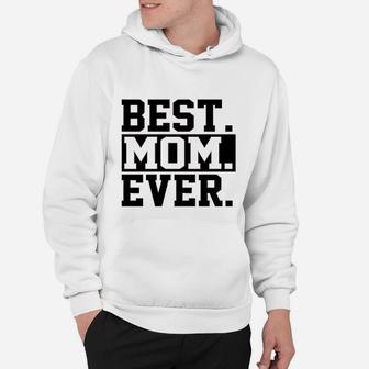 Best Mom Mothers Day Hoodie - Seseable