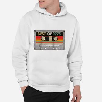 Best Of 1975 46th Birthday Gifts Cassette Tape Vintage Hoodie - Seseable