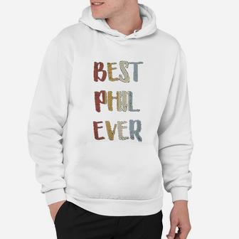 Best Phil Ever Retro Vintage First Name Gift Hoodie - Seseable