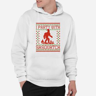 Bigfoot Ugly Christmas I Party With Sasquatch Hoodie - Seseable