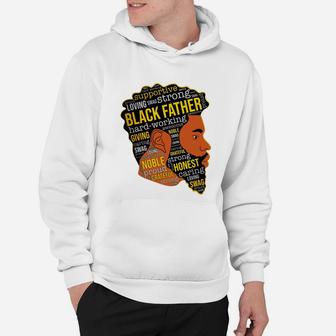 Black Father Supportive Loving Strong Giving Noble Hoodie - Seseable