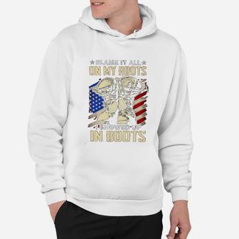 Blame It All On My Roots I Showed Up In Boots Hoodie - Seseable