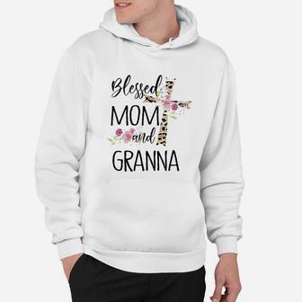 Blessed Mom And Granna Leopard Flower Gift For Women Hoodie - Seseable