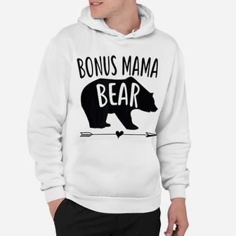 Bonus Mama Mom Bear Stepmom Mothers Day Gift Hoodie - Seseable
