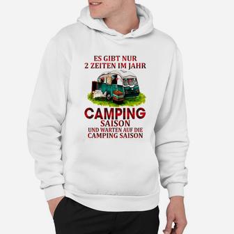 Camping-Liebhaber Hoodie mit Camping Saison und Warten Motiv - Seseable
