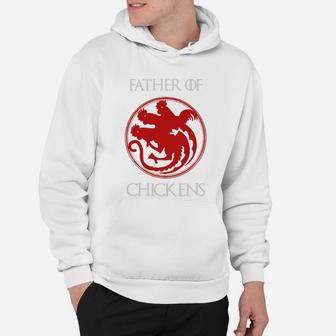 Chickens Father Of Chickens Hoodie - Seseable