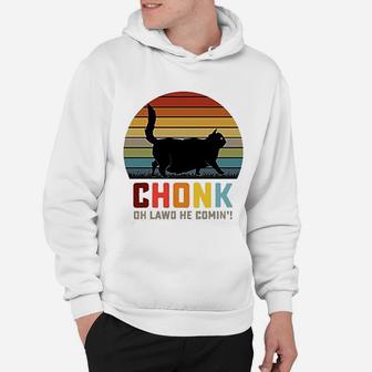 Chonk Cat Scale Meme Oh Lawd He Comin Hoodie - Seseable