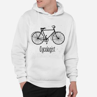 Cycologist Funny Psychology Biking Cyclist Gift For Biker Graphic Hoodie - Seseable