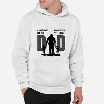 Dad A Son’s First Hero A Daughter’s First Love Hoodie - Seseable