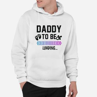 Daddy To Be Loading Future Father Hoodie - Seseable