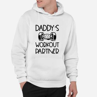 Daddys Workout Partner Funny Fitness Outfits Hoodie - Seseable
