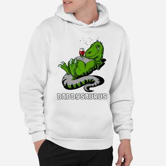 Daddysaurus Trex Dinosaur Wine Party Funny Dad Hoodie - Seseable