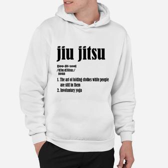 Definition Of Jiu Jitsu Bjj Brazil Jiujitsu Hoodie - Seseable