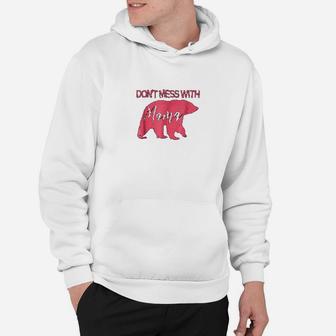 Dont Mess With Mama Bear Mother Day Hoodie - Seseable