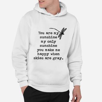 Dragonfly You Are My Sunshine My Only Sunshine Hoodie - Seseable
