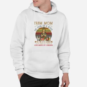 Farm Mom The Soul Of A Witch The Fire Of A Lioness The Heart Hoodie - Seseable