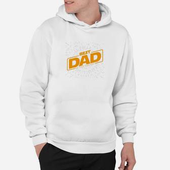 Fathers Day Best Dad In The Galaxy Daddy Ancestor Hoodie - Seseable