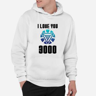 Fathers Day I Love You 3000 Hoodie - Seseable