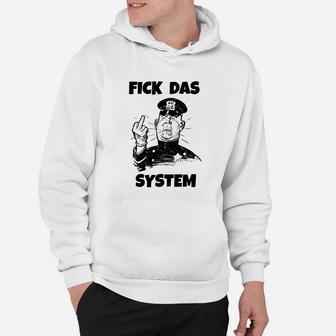 Fick Das System Hoodie - Seseable