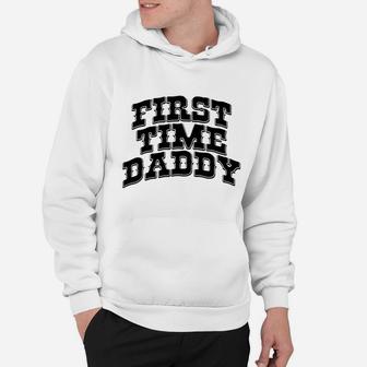 First Time Daddy Shirt New Dad Fathers Day Rookie Dad Hoodie - Seseable