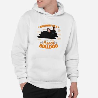 French Bulldog Graphic Anatomy Of A French Bulldog Hoodie - Seseable