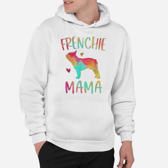 Frenchie Mama Colorful French Bulldog Gifts Dog Mom Hoodie - Seseable