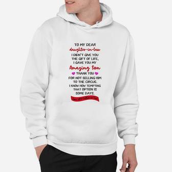 Funny Gifts For Daughter In Law To My Dear Daughter In Law I Didnt Give You The Gift Hoodie - Seseable