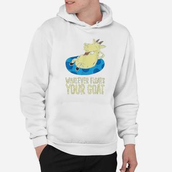 Funny Goats Dinghy Farmer Whatever Floats Your Boat Goat Hoodie - Seseable