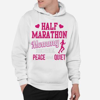 Funny Half Marathon Running Half Marathon Mommy Hoodie - Seseable