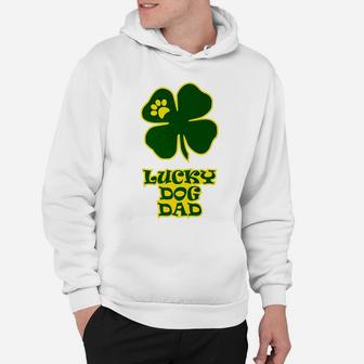 Funny Lucky Saint Patricks Day Lucky Dog Dad Hoodie - Seseable
