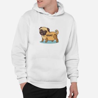 Funny Pug Greatest Of All Time Goat Hoodie - Seseable
