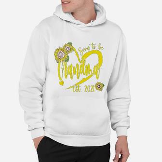 Funny Soon To Be Grandma Est 2021 Gifts Sunflower Hoodie - Seseable