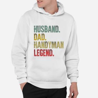 Funny Vintage Husband Dad Handyman Legend Retro Hoodie - Seseable