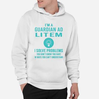 Guardian Ad Litem I Solve Problem Job Title Shirts Hoodie - Seseable