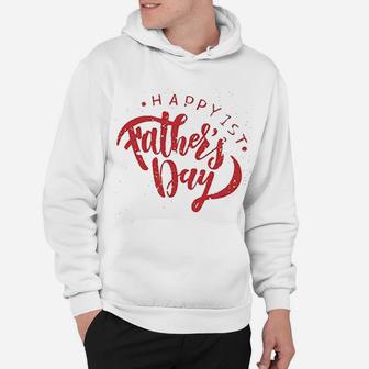 Happy 1st Fathers Day, dad birthday gifts Hoodie - Seseable