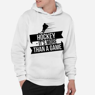 Hockey Es Ist Mehr Als Ein Spiel Eishockey- Hoodie - Seseable