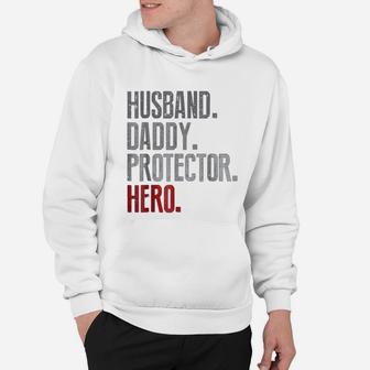 Husband Daddy Protector Hero Father s Day Hoodie - Seseable