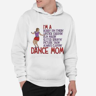 I Am A Dance Mom Ballet Mom Hoodie - Seseable