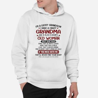 I Am A Lucky Grandson I Have A Crazy Grandma Grumpy Hoodie - Seseable