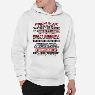 I Am Just A Spoiled Grandson Of A Crazy Grandma Hoodie - Seseable