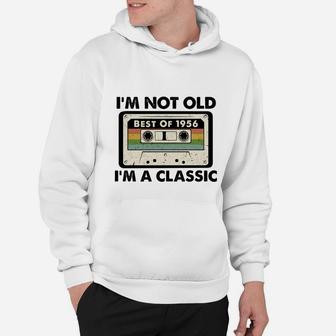 I Am Not Old I Am A Classic Best Of 1956 Vintage Cassette Happy Birthday Gift Hoodie - Seseable