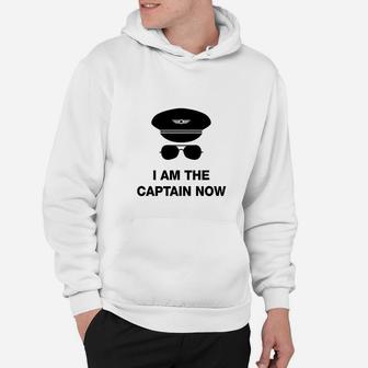 I Am The Captain Now Hoodie - Seseable